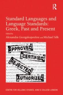 Standard Languages and Language Standards - Greek, Past and Present