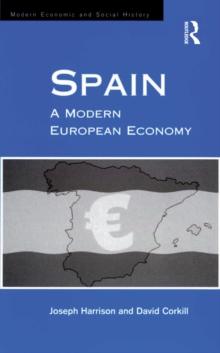 Spain : A Modern European Economy