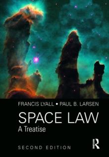 Space Law : A Treatise 2nd Edition