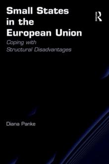 Small States in the European Union : Coping with Structural Disadvantages