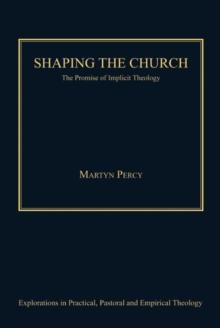 Shaping the Church : The Promise of Implicit Theology