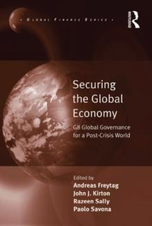 Securing the Global Economy : G8 Global Governance for a Post-Crisis World