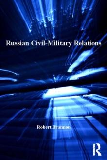 Russian Civil-Military Relations