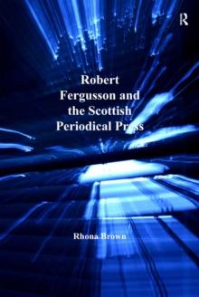 Robert Fergusson and the Scottish Periodical Press