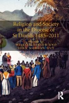 Religion and Society in the Diocese of St Davids 1485-2011