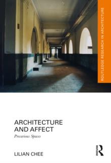 Architecture and Affect : Precarious Spaces