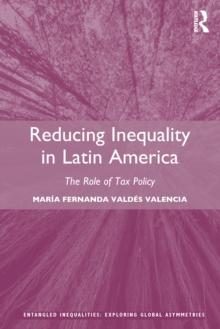 Reducing Inequality in Latin America : The Role of Tax Policy