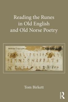 Reading the Runes in Old English and Old Norse Poetry