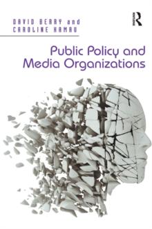 Public Policy and Media Organizations