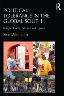 Political Tolerance in the Global South : Images of India, Pakistan and Uganda.