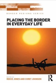 Placing the Border in Everyday Life