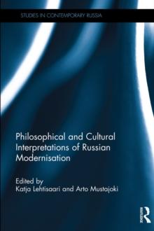 Philosophical and Cultural Interpretations of Russian Modernisation