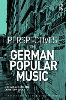 Perspectives on German Popular Music