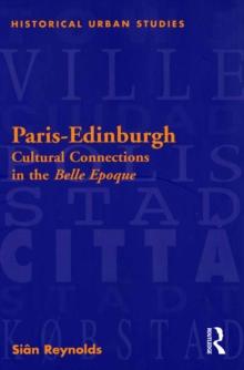 Paris-Edinburgh : Cultural Connections in the Belle Epoque