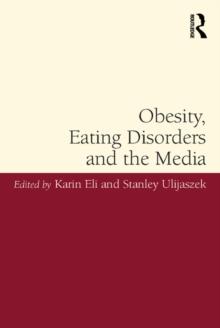 Obesity, Eating Disorders and the Media