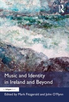 Music and Identity in Ireland and Beyond