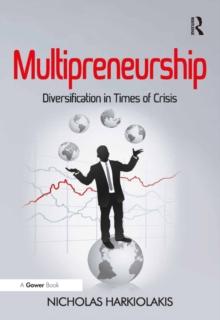 Multipreneurship : Diversification in Times of Crisis