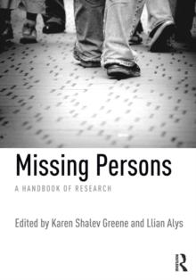 Missing Persons : A handbook of research