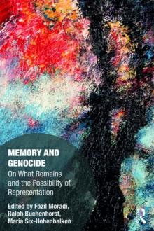 Memory and Genocide : On What Remains and the Possibility of Representation