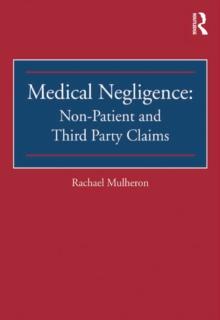 Medical Negligence: Non-Patient and Third Party Claims