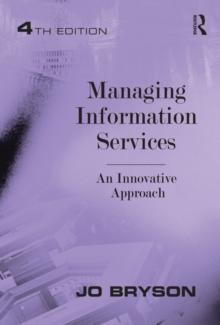 Managing Information Services : An Innovative Approach