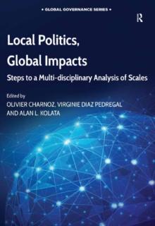 Local Politics, Global Impacts : Steps to a Multi-disciplinary Analysis of Scales