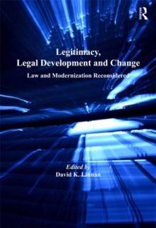 Legitimacy, Legal Development and Change : Law and Modernization Reconsidered