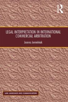 Legal Interpretation in International Commercial Arbitration