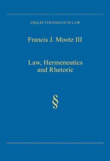 Law, Hermeneutics and Rhetoric