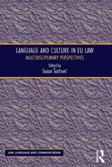 Language and Culture in EU Law : Multidisciplinary Perspectives