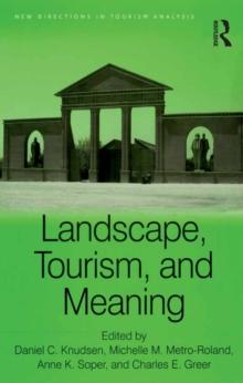 Landscape, Tourism, and Meaning