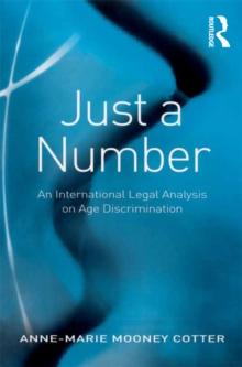 Just a Number : An International Legal Analysis on Age Discrimination