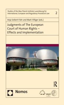 Judgments of the European Court of Human Rights - Effects and Implementation