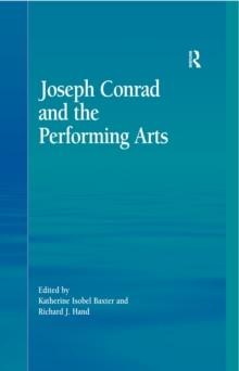 Joseph Conrad and the Performing Arts