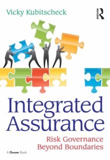 Integrated Assurance : Risk Governance Beyond Boundaries