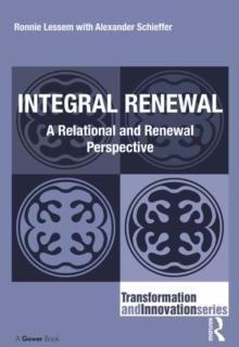 Integral Renewal : A Relational and Renewal Perspective