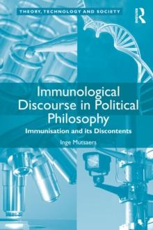 Immunological Discourse in Political Philosophy : Immunisation and its Discontents