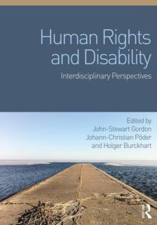 Human Rights and Disability : Interdisciplinary Perspectives