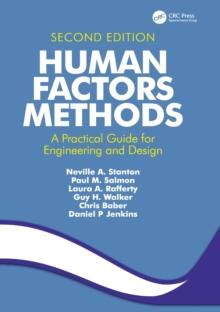 Human Factors Methods : A Practical Guide for Engineering and Design