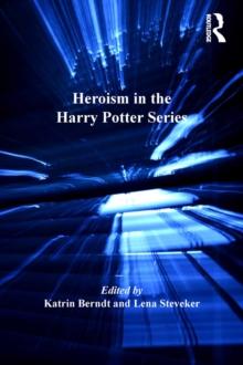 Heroism in the Harry Potter Series