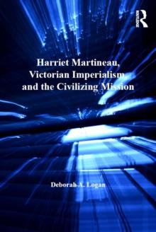 Harriet Martineau, Victorian Imperialism, and the Civilizing Mission