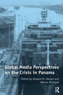 Global Media Perspectives on the Crisis in Panama