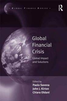 Global Financial Crisis : Global Impact and Solutions