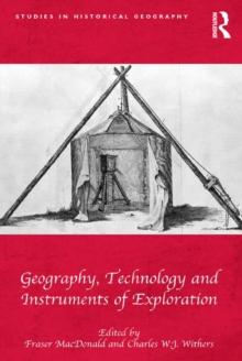 Geography, Technology and Instruments of Exploration