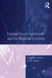 Foreign Direct Investment and the Regional Economy