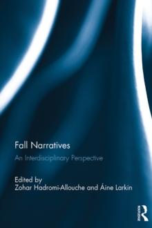 Fall Narratives : An Interdisciplinary Perspective