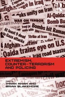 Extremism, Counter-terrorism and Policing