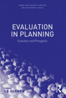 Evaluation in Planning : Evolution and Prospects