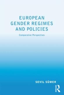 European Gender Regimes and Policies : Comparative Perspectives