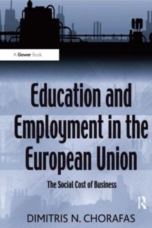 Education and Employment in the European Union : The Social Cost of Business